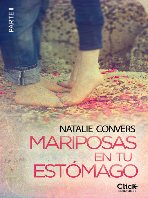 Title details for Mariposas en tu estómago (Primera entrega) by Natalie Convers - Available
